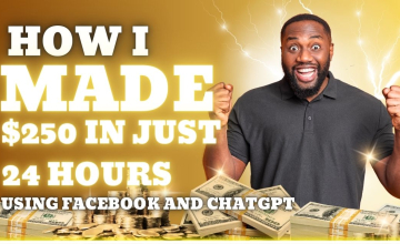 How I Made $250 in Just 24 Hours Using Facebook and ChatGPT – Step-by-Step Real Case Study